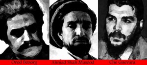 Cheguevara-Ahmad Shah  Masood-Orod Bozorg /  احمدشاه مسعود ، ارد  بزرگ و چه گوارا
